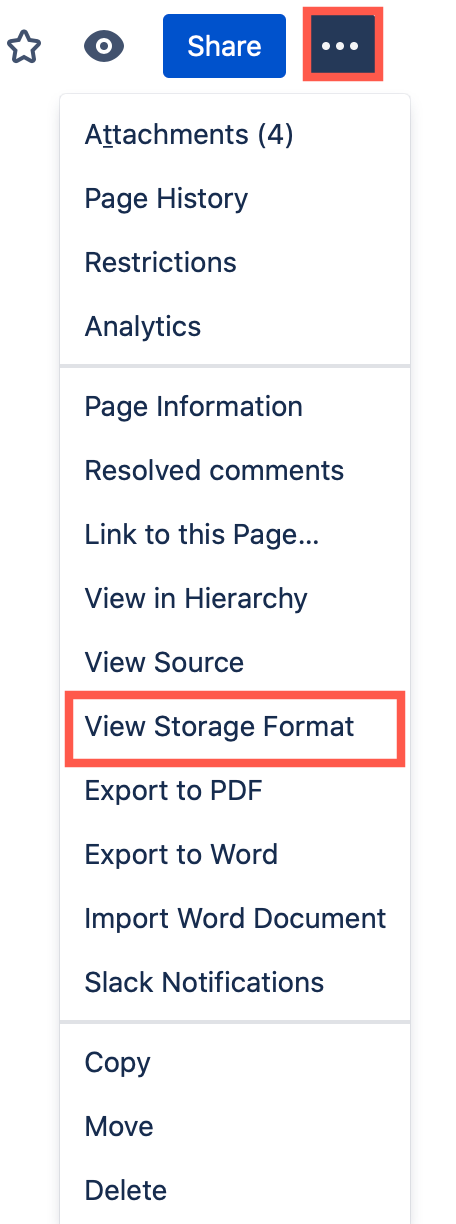 点击 ... > View Storage Format 以管理员身份查看 Confluence Cloud 中某个页面的来源